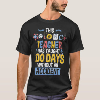 Camiseta Este Professor De Ciência Ensinou 100 Dias De Esco