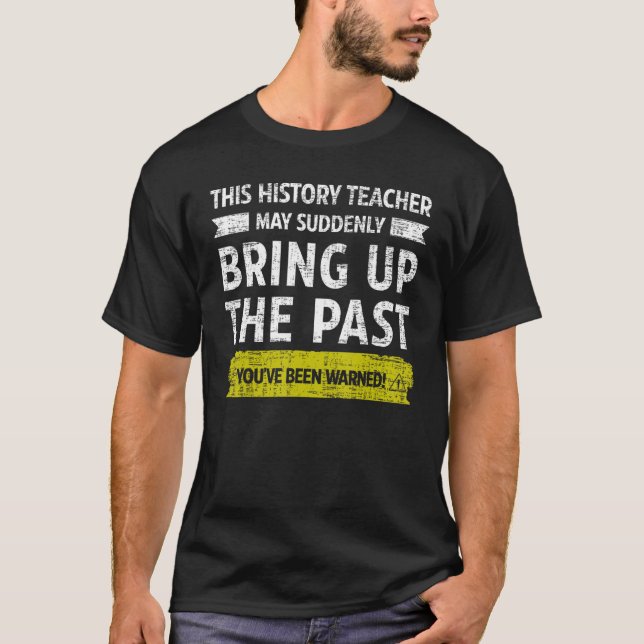 Camiseta este professor de história pode de repente criar u (Frente)