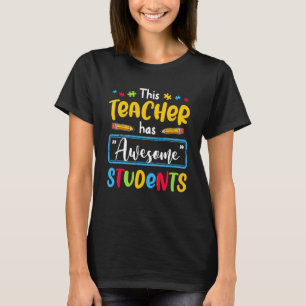 Camiseta Este Professor Tem Estudantes Incríveis Que Espalh