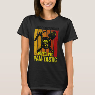 Camiseta Este Prospector Está Sentindo Panorama Dourada Pan