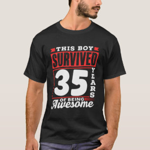 Camiseta Este Rapaz Sobreviveu A 35 Anos De Serem Incríveis