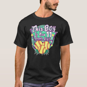 Camiseta Este Rapaz Tem Agora 11 Dígitos Duplos De Aniversá