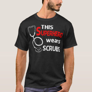 Camiseta Este Superherói Veste Scrubs Médicos Enfermeiros S