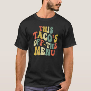 Camiseta Este Taco está fora do menu