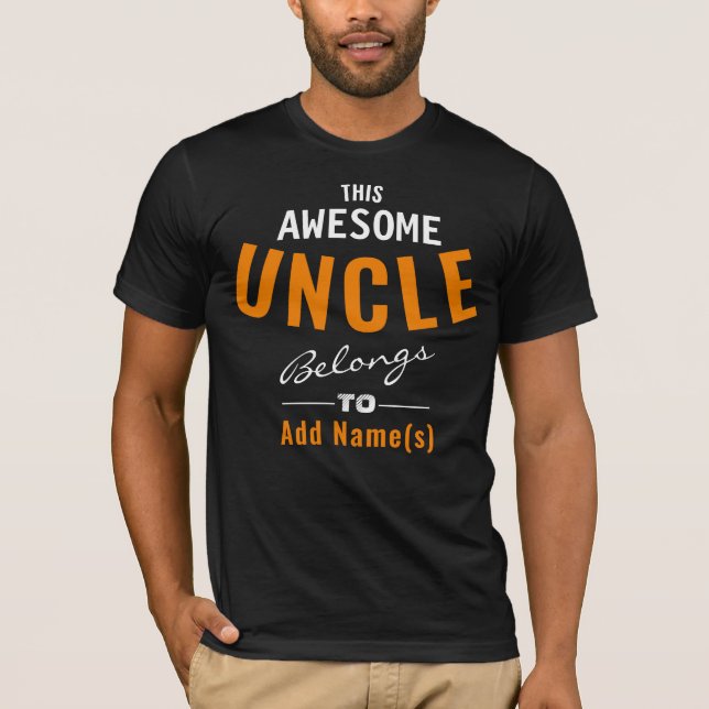 Camiseta Este Tio Incrível ​ Pertence A "Adicionar Nomes".  (Frente)