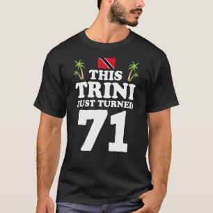 Camiseta Este Trini Acabou De Transformar 71 ruas De Trinid