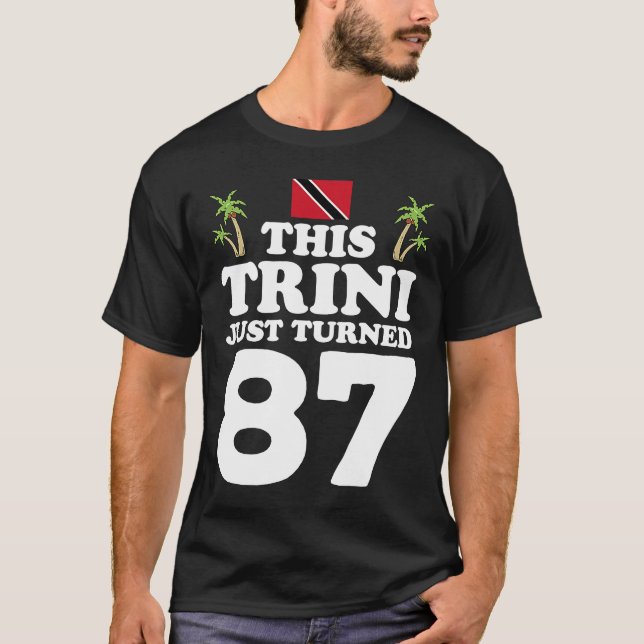 Camiseta Este Trini Acabou de transformar 87 Trinidad e 87º (Frente)