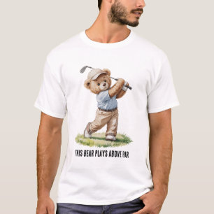 Camiseta Este urso joga acima do Funny Golf Teddy Bear