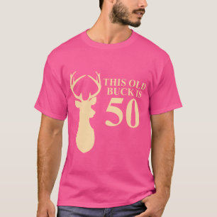 Camiseta Este Velho Buck Tem 50 50 Anos De Caça Animal