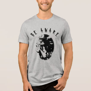 Camiseta "Esteja Atento" Mensagem Inspiradora com Humor Neg