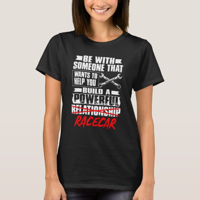 Camiseta Esteja Com Alguém Que Quer Ajudá-Lo A Construir Ra (Frente)