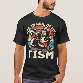 Camiseta Esteja Consciente Do Meu Tismo
