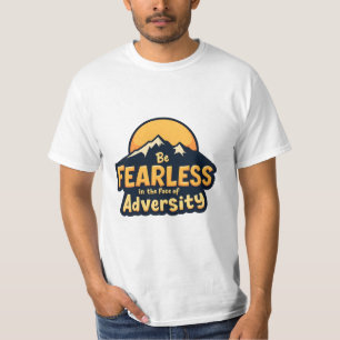 Camiseta Esteja sem medo diante da adversidade