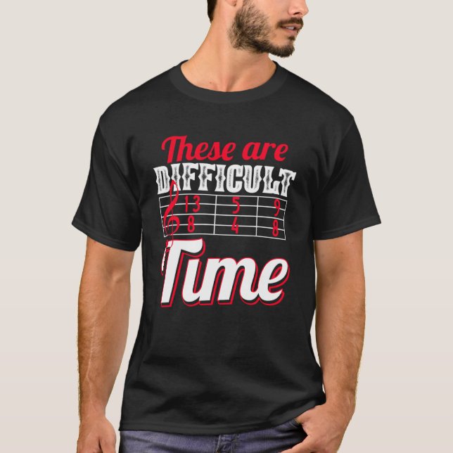 Camiseta Estes São Tempos Difíceis De Piada Musical (Frente)