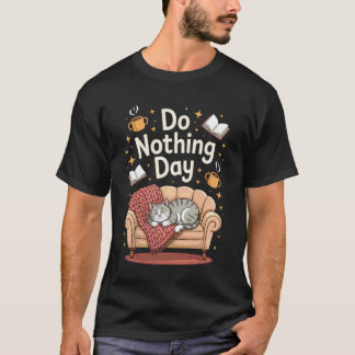 Camiseta Estética do Dia de Não Fazer Nada com Gato Amante 