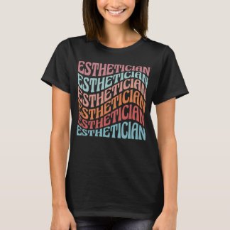 Camiseta Esteticista esteticista Beauticista Cosmetology Re