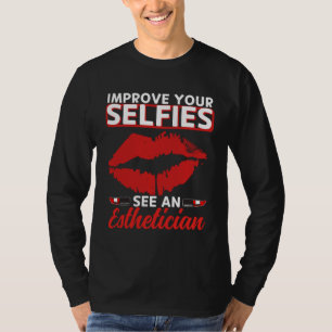 Camiseta Esteticista Selfies Lábios Estética Esteticista Co