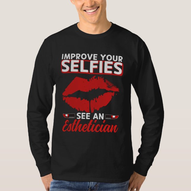 Camiseta Esthetician Selfies Lips Esthetic Beautician Cosme (Frente)