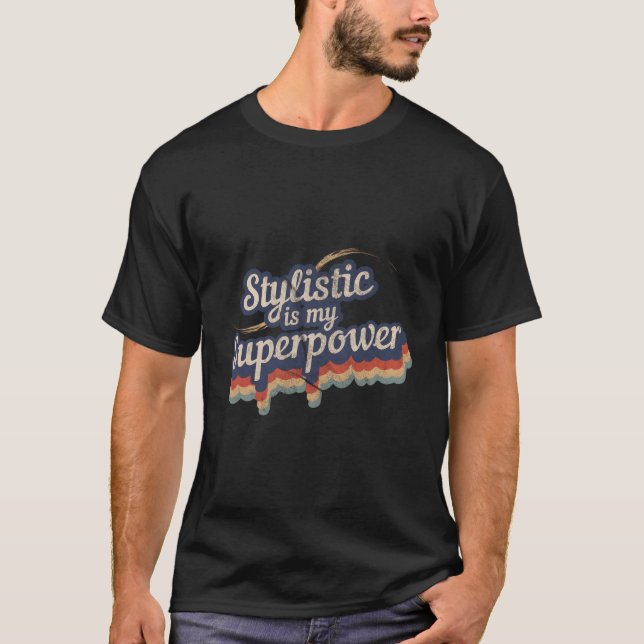 Camiseta Estilista é minha super-potência, Design, estilíst (Frente)