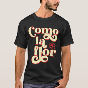 Camiseta Estilo Cinco De Mayo Como La Flor Cumbia Modo Pret