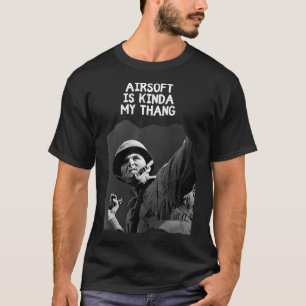 Camiseta Estilo de Camoflage A Airsoft é a minha irmã