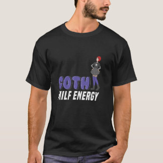 Camiseta Estilo de declaração de energia em negrito de góti
