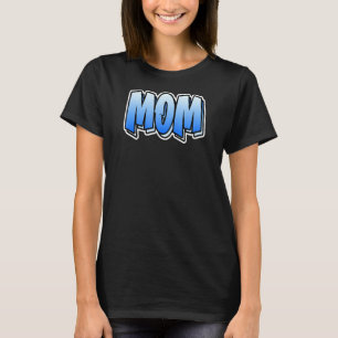 Camiseta Estilo de Grafite Mãe Que Diz 5