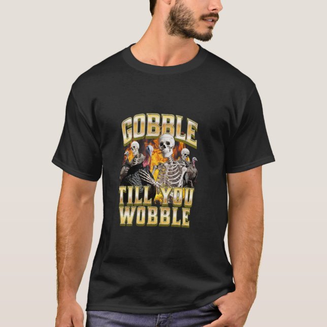 Camiseta Estilo de Rap Bootleg 90s Gobble até você balançar (Frente)