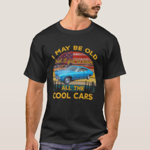 Camiseta Estilo De Vintage Pode Ser Velho, Mas Tenho Que Di