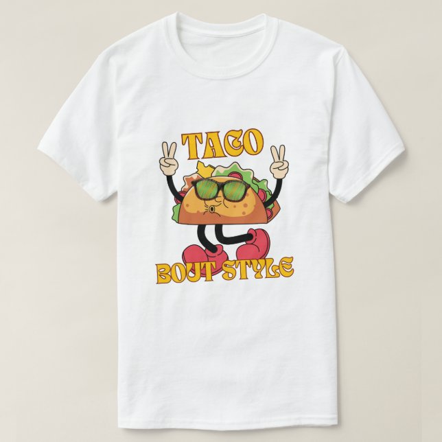 Camiseta Estilo do Taco Bout (Frente do Design)