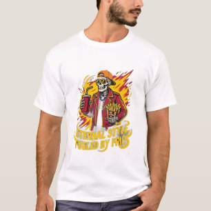 Camiseta Estilo Eterno Alimentado Por Fritas