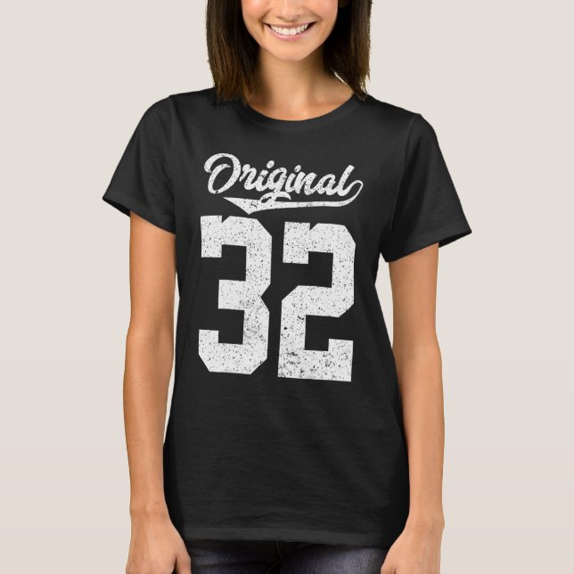 Camiseta Estilo original de imagem dele é meu 32º aniversár (Frente)