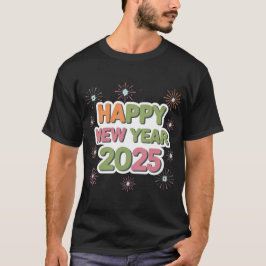 Camiseta Estilo para cada ocasião Ano Novo 2025