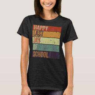 Camiseta Estilo Retro Feliz No Último Dia Do Estudo De Prof