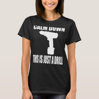 Camiseta Estilo Vintage acalme-se. Isto é só um exercício