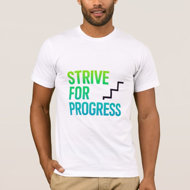 Camiseta Estique-Se Pelo Progresso Da Cota Motivacional T-S (Frente)