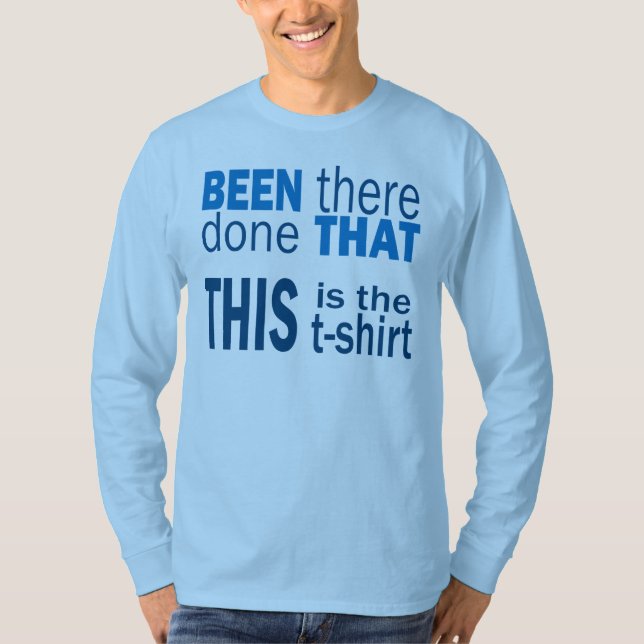 Camiseta Estive Lá, Fiz Isso (Frente)