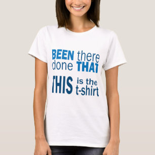Camiseta Estive Lá, Fiz Isso