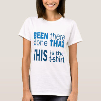 Camiseta Estive Lá, Fiz Isso