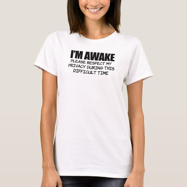 Camiseta Estou a acordar por favor respeite a privacidade (Frente)