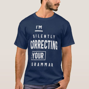 Camiseta Estou a corrigir a tua gramática.