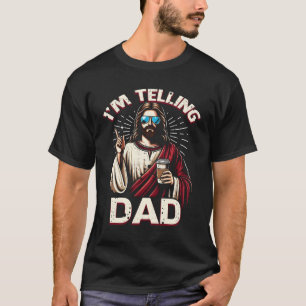 Camiseta Estou a dizer "Pai", "Cristão Religioso Engraçado"
