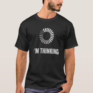 Camiseta Estou a pensar em carregar o processamento do Humo