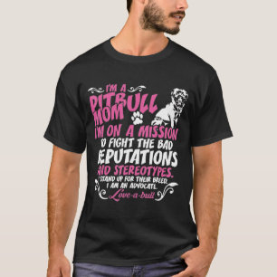 Camiseta Estou A Pit Bull Mãe Em Missão