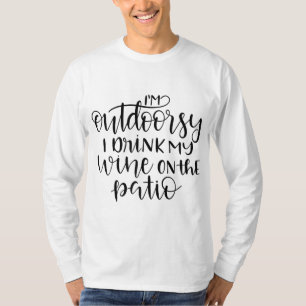 Camiseta Estou à porta, bebo o meu vinho no Patio Engraçado