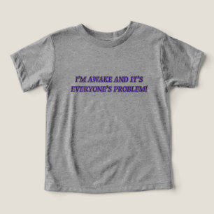 CAMISETA ESTOU ACORDADO E É O PROBLEMA DE TODOS