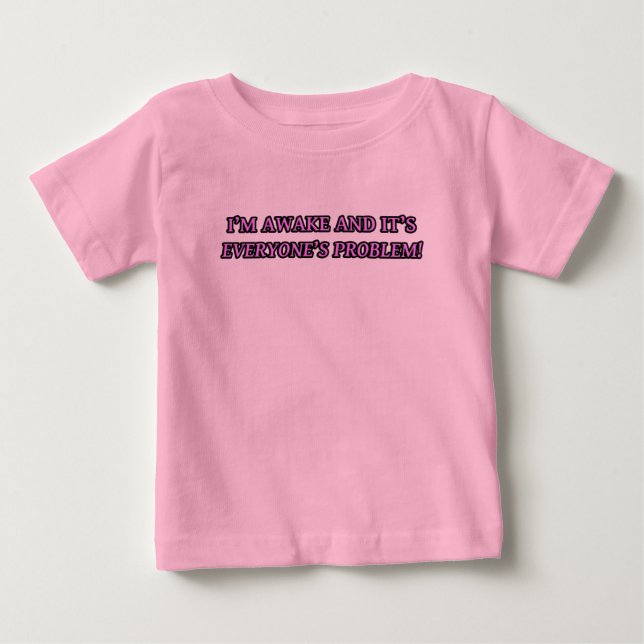 CAMISETA ESTOU ACORDADO E É PROBLEMA DE TODOS (Frente)