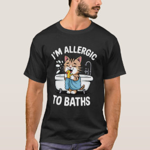 Camiseta Estou Alérgico a Banhos Piada Divertida de Gato