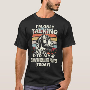 Camiseta Estou Apenas Falando Com Meu Pointer de Pelo Raspa