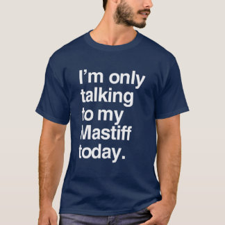 Camiseta Estou Apenas Falando Do Meu Mastim Inglês Retro